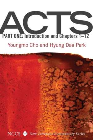 Acts, Part One de Youngmo Cho