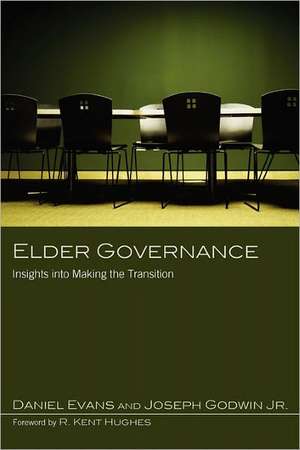 Elder Governance: Insights Into Making the Transition de Daniel Evans