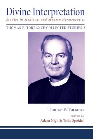 Divine Interpretation de Thomas F. Torrance