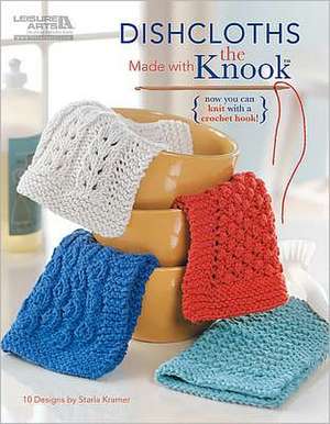 Dishcloths Made with the Knook de Starla Kramer