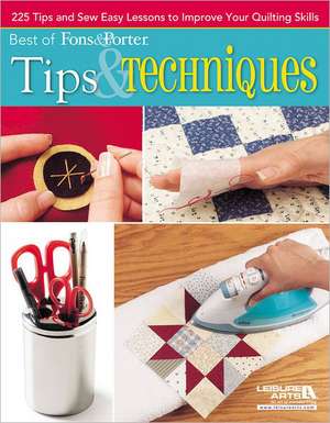 Best of Fons & Porter: 225 Tips and Sew Easy Lessons to Improve Your Quilting Skills de Crafts Media