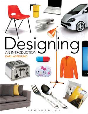 Designing: An Introduction de Karl Aspelund