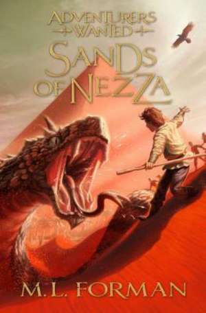 Sands of Nezza de M. L. Forman