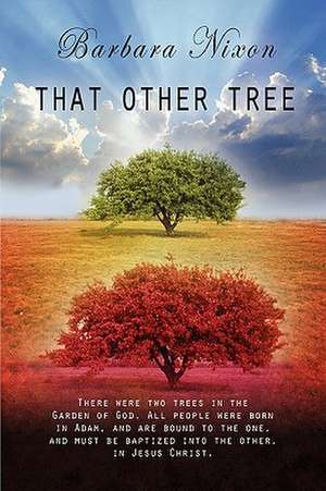 That Other Tree de Barbara Nixon