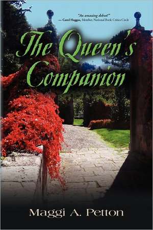 The Queen's Companion de Maggi Petton