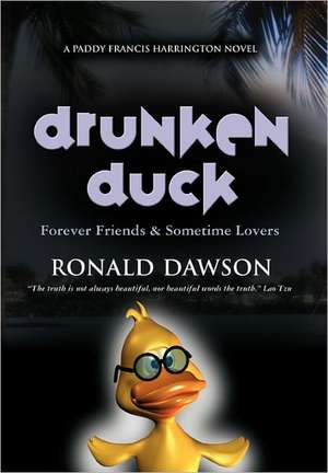 Drunken Duck de Ronald Dawson