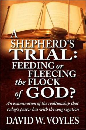 A Shepherd's Trial de David W. Voyles