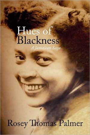 Hues of Blackness de Rosey Thomas Palmer