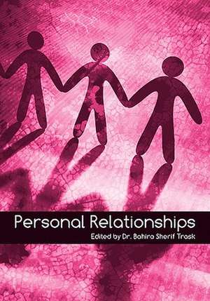 Personal Relationships de Bahira Sherif Trask