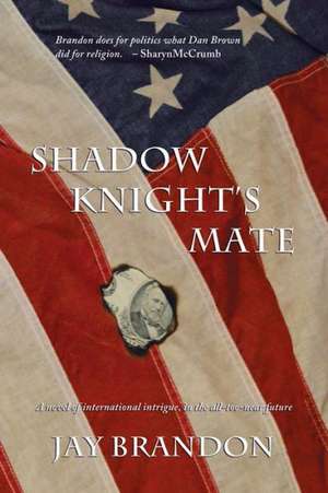 Shadow Knight's Mate de Jay Brandon