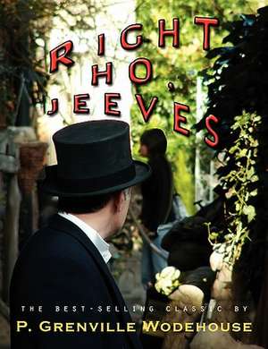 Right, Ho Jeeves de P. G. Wodehouse