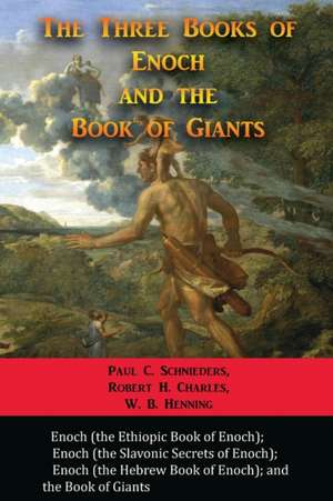 The Three Books of Enoch and the Book of Giants