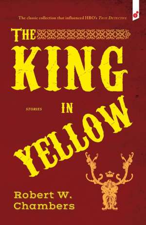 The King in Yellow de Robert W. Chambers