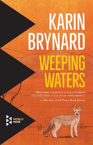 Weeping Waters de Karin Brynard