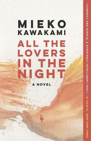 All the Lovers in the Night de Mieko Kawakami