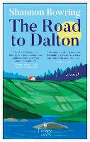 The Road to Dalton de Shannon Bowring