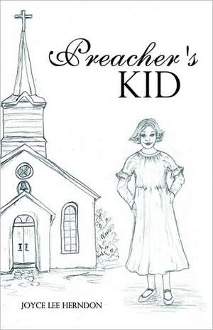 Preacher's Kid de Joyce Lee Herndon