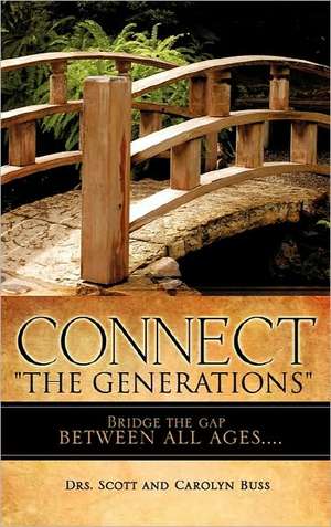 Connect "The Generations" de Drs Scott Buss