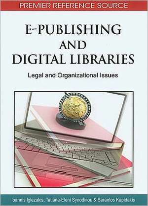 E-Publishing and Digital Libraries de Ioannis Iglezakis