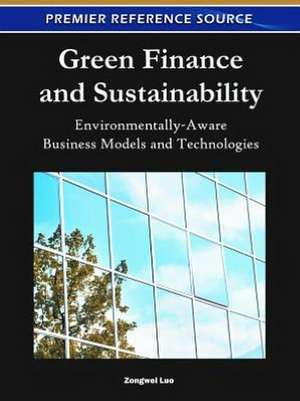 Green Finance and Sustainability de Zongwei Luo