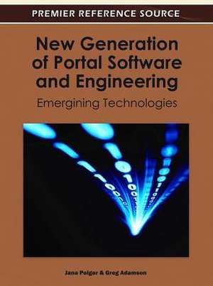 New Generation of Portal Software and Engineering de Greg Adamson