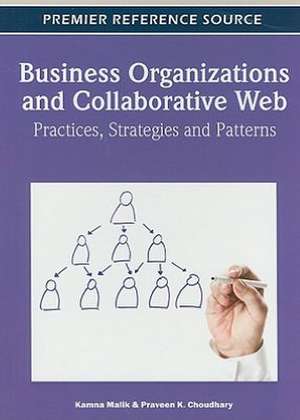 Business Organizations and Collaborative Web de Kamna Malik