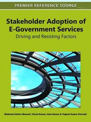 Stakeholder Adoption of E-Government Services de Vinod Kumar