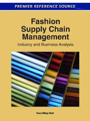 Fashion Supply Chain Management de Tsan-Ming Choi