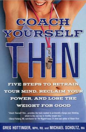 Coach Yourself Thin de Greg Hottinger