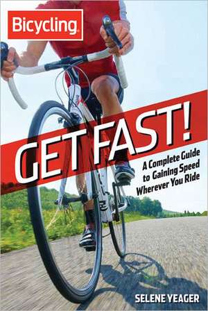 Get Fast! de Selene Yeager