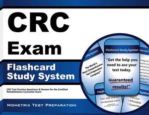 CRC Exam Flashcard Study System: CRC Test Practice Questions and Review for the Certified Rehabilitation Counselor Exam de CRC Exam Secrets Test Prep Team