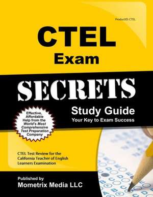 CTEL Exam Secrets Study Guide: CTEL Test Review for the California Teacher of English Learners Examination de Mometrix Media LLC