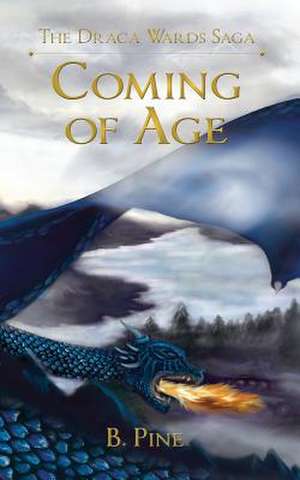 Coming of Age de B. Pine