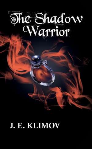 The Shadow Warrior de J. E. Klimov