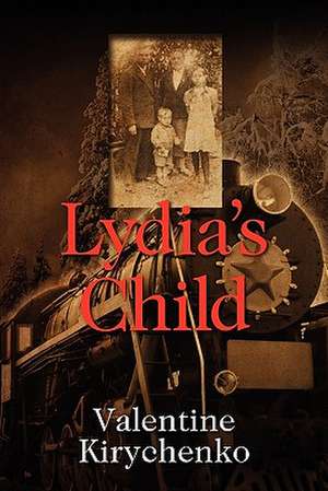 Lydia's Child de Valentine Kirychenko