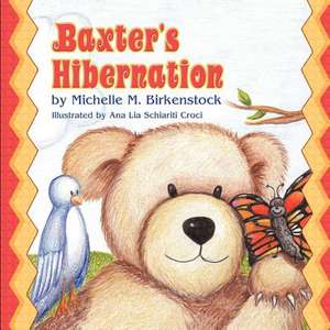 Baxter's Hibernation de Michelle M. Birkenstock