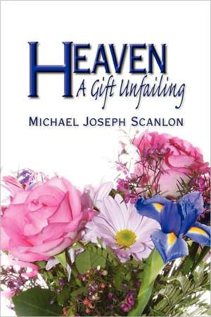 Heaven de Michael Scanlon