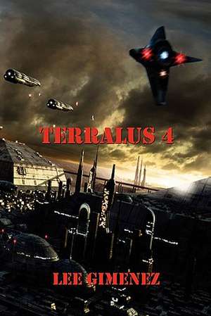 Terralus 4 de Lee Gimenez