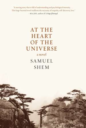 At the Heart of the Universe: A Novel de Samuel Shem