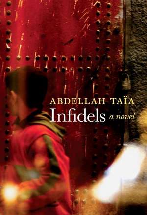 Infidels de Abdellah Taia