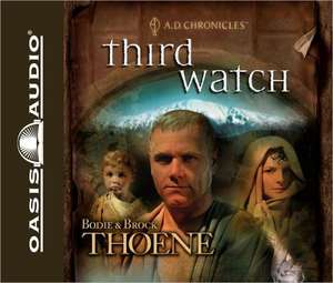 Third Watch de Bodie Thoene