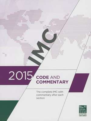 2015 International Mechanical Code Commentary de International Code Council