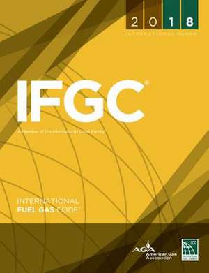 2018 International Fuel Gas Code de International Code Council