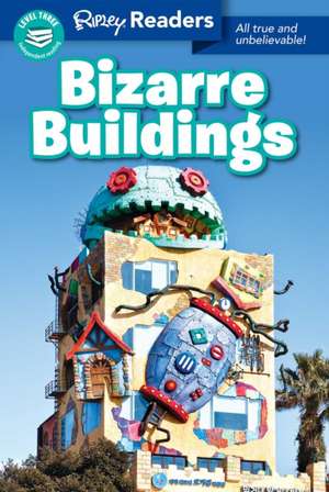 Ripley Readers Level3 Bizarre Buildings de Ripley's Believe It or Not!