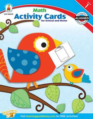 Math Activity Cards for School and Home, Grade 1 de Carson-Dellosa Publishing