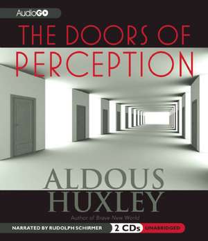 The Doors of Perception de Rudolph Schirmer