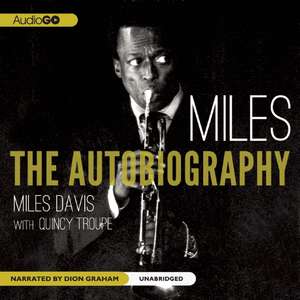 Miles: The Autobiography de Dion Graham