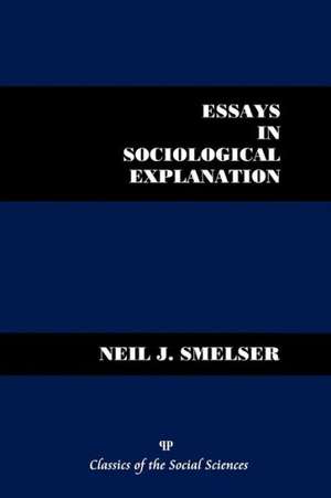 Essays in Sociological Explanation: Poetry's Presence in Grief de Neil J. Smelser