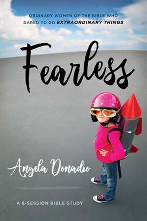 Fearless de Angela Donadio