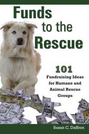 Funds to the Rescue de Susan C. Daffron